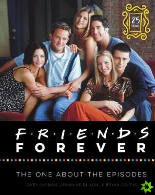 Friends Forever [25th Anniversary Ed]