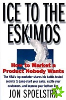 Ice to the Eskimos