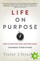 Life on Purpose