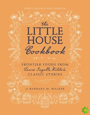 Little House Cookbook: New Full-Color Edition