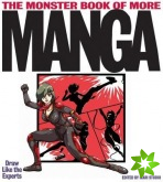 Monster Book of More Manga