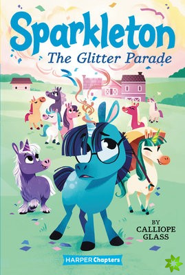 Sparkleton #2: The Glitter Parade