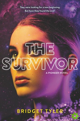 Survivor: A Pioneer Novel