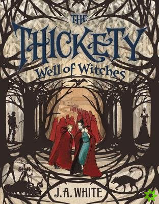 Thickety #3: Well of Witches