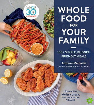 Whole Food For Your Family