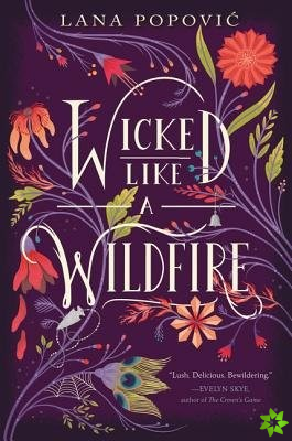 Wicked Like a Wildfire