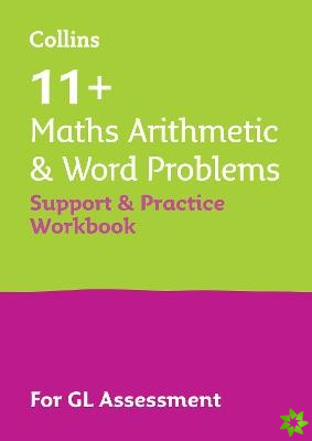 11+ Maths Arithmetic and Word Problems Support and Practice Workbook
