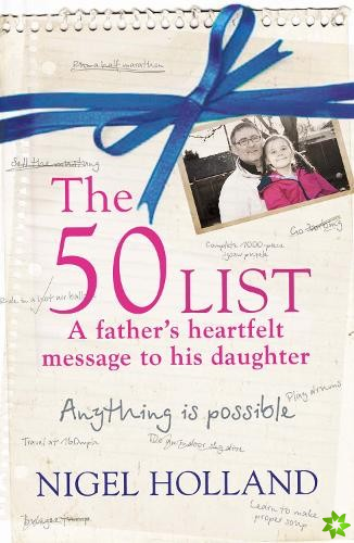 50 List: - A Father's Heartfelt Message to his Daughter