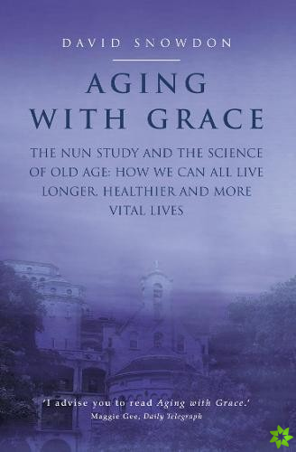 Aging with Grace