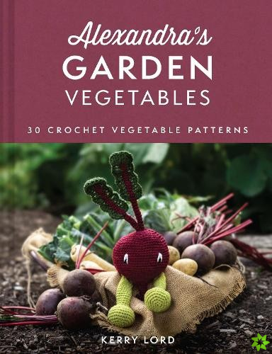 Alexandra's Garden Vegetables