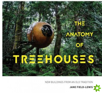 Anatomy of Treehouses