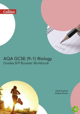 AQA GCSE (91) Biology Achieve Grade 89 Workbook