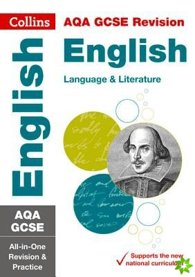 AQA GCSE 9-1 English Language and Literature All-in-One Complete Revision and Practice
