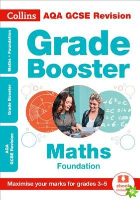 AQA GCSE 9-1 Maths Foundation Grade Booster (Grades 3-5)
