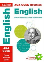 AQA Poetry Anthology Love and Relationships Revision Guide