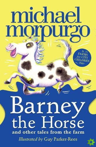 Barney the Horse and Other Tales from the Farm
