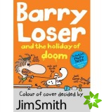 Barry Loser and the Holiday of Doom