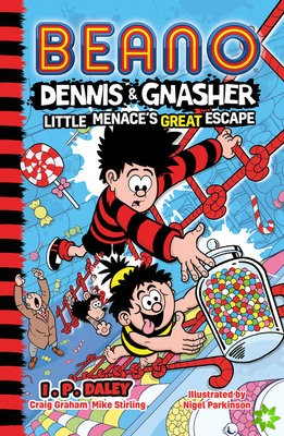 Beano Dennis & Gnasher: Little Menaces Great Escape