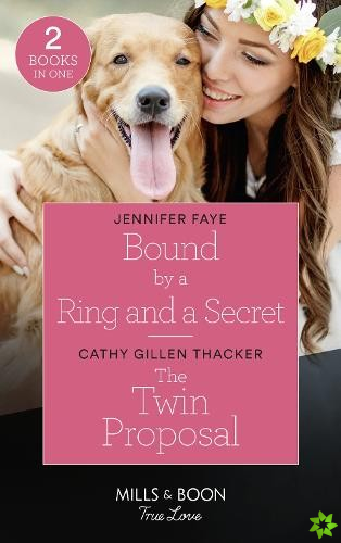 Bound By A Ring And A Secret / The Twin Proposal