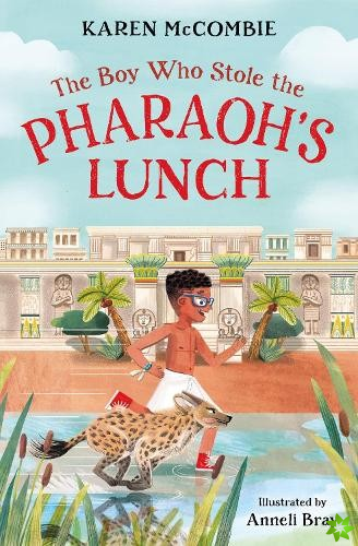 Boy Who Stole the Pharaoh's Lunch