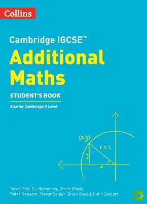 Cambridge IGCSE Additional Maths Students Book