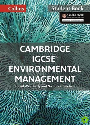 Cambridge IGCSE Environmental Management Student's Book