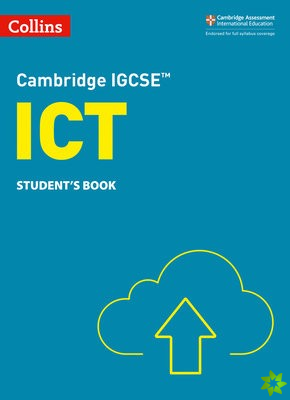 Cambridge IGCSE ICT Student's Book