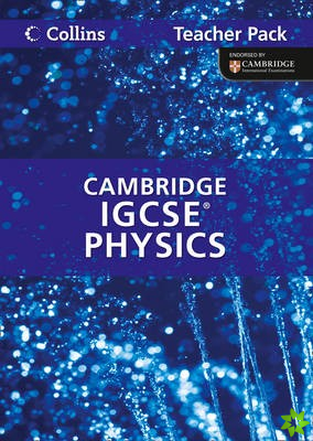 Cambridge IGCSE Physics Teacher Pack