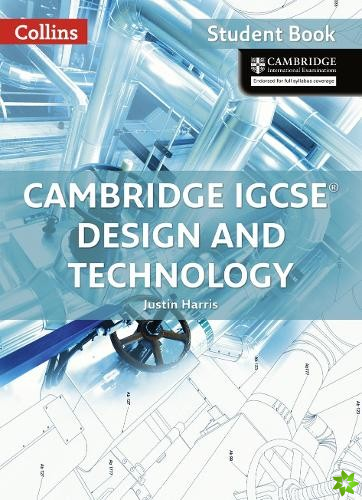 Cambridge IGCSE (TM) Design and Technology Student's Book