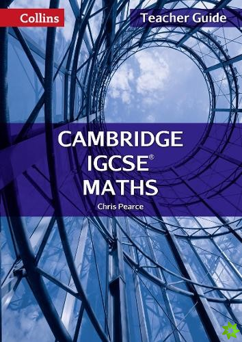Cambridge IGCSE (TM) Maths Teacher Guide
