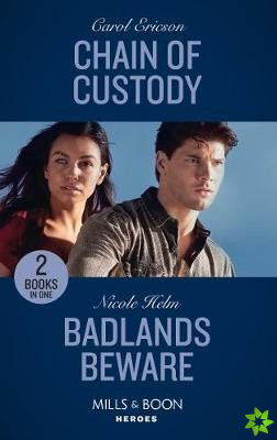 Chain Of Custody / Badlands Beware