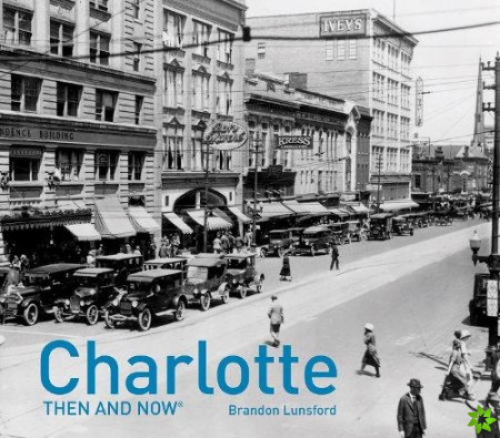 Charlotte Then and Now (R)