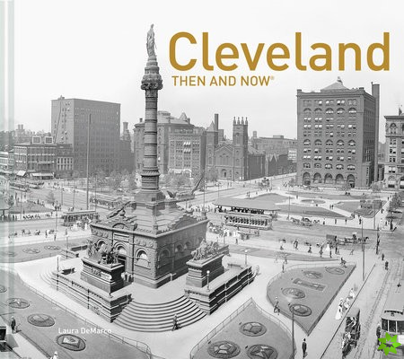 Cleveland Then and Now (R)