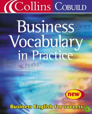 Collins Cobuild - Business Vocabulary in Practice