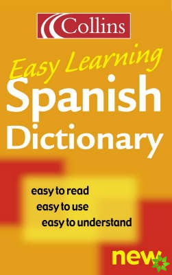 Collins Easy Learning Spanish - Collins Easy Learning Spanish Dictionary