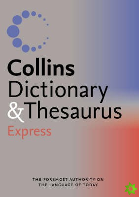 Collins Express Dictionary and Thesaurus