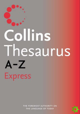 Collins Express Thesaurus A-Z