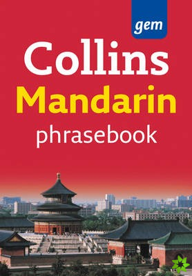 Collins Gem Mandarin Phrasebook and Dictionary
