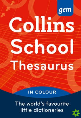 Collins Gem School Thesaurus [Fourth Edition]