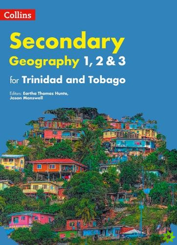 Collins Geography for Trinidad and Tobago forms 1, 2 & 3: Student's Book