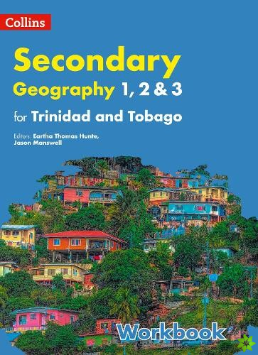 Collins Geography for Trinidad and Tobago forms 1, 2 & 3: Workbook