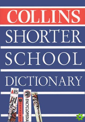 Collins Shorter School Dictionary
