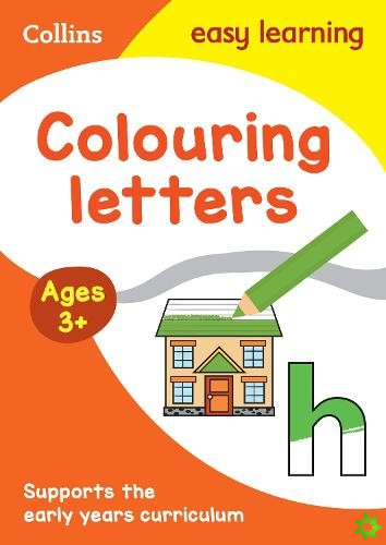 Colouring Letters Early Years Age 3+