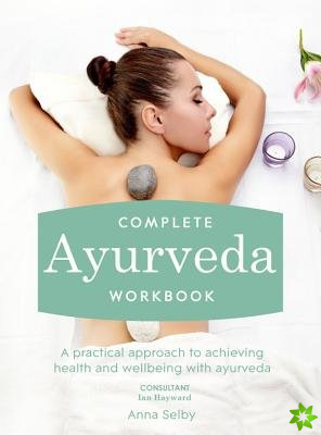 Complete Ayurveda Workbook