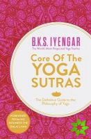 Core of the Yoga Sutras