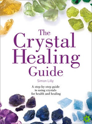 Crystal Healing Guide