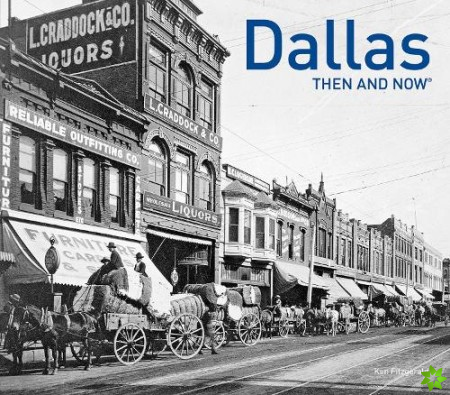 Dallas Then and Now
