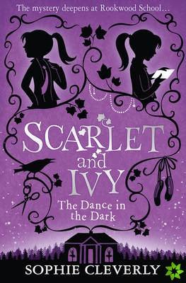 Dance in the Dark: A Scarlet and Ivy Mystery