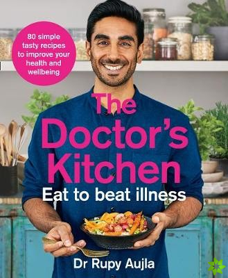 Doctors Kitchen - Eat to Beat Illness