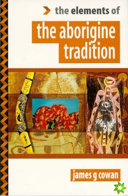 Elements of the Aborigine Tradition